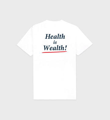 Health Is Wealth T-Shirt - White