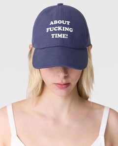 About Fucking Time! Baseball Cap - Blue
